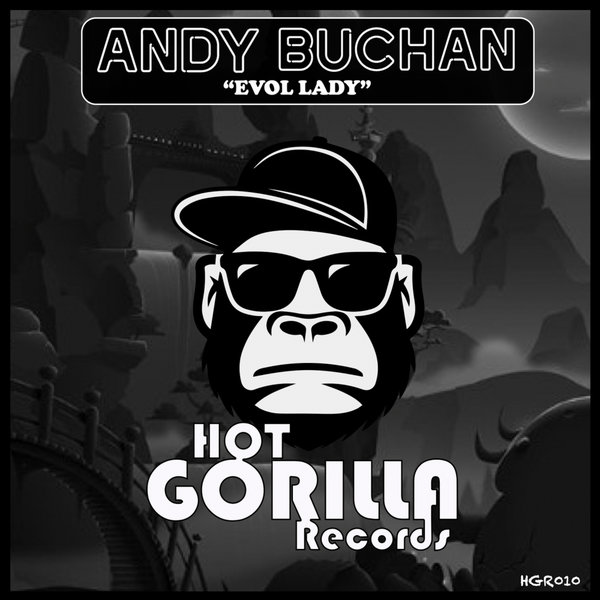 Andy Buchan - Evol Lady [HGR010]